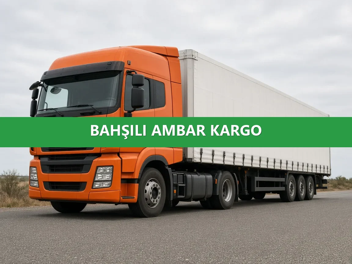 Bahşılı Ambar Kargo